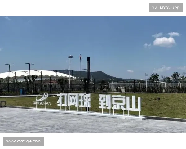 京山将建国家网球训练基地计划2026年投入使用 助力中国网球事业发展 京山将建国家网球训练基地计划2026年投入使用 助力中国网球事业发展